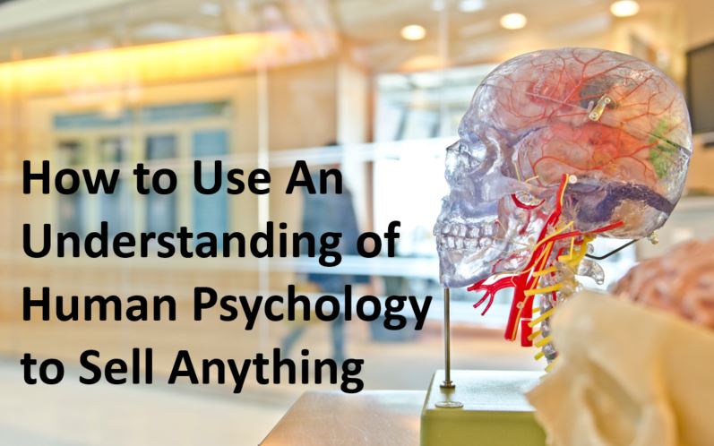 Title_How_to_Use_An_Understanding_of_Human_Psychology_to_Sell_Anything